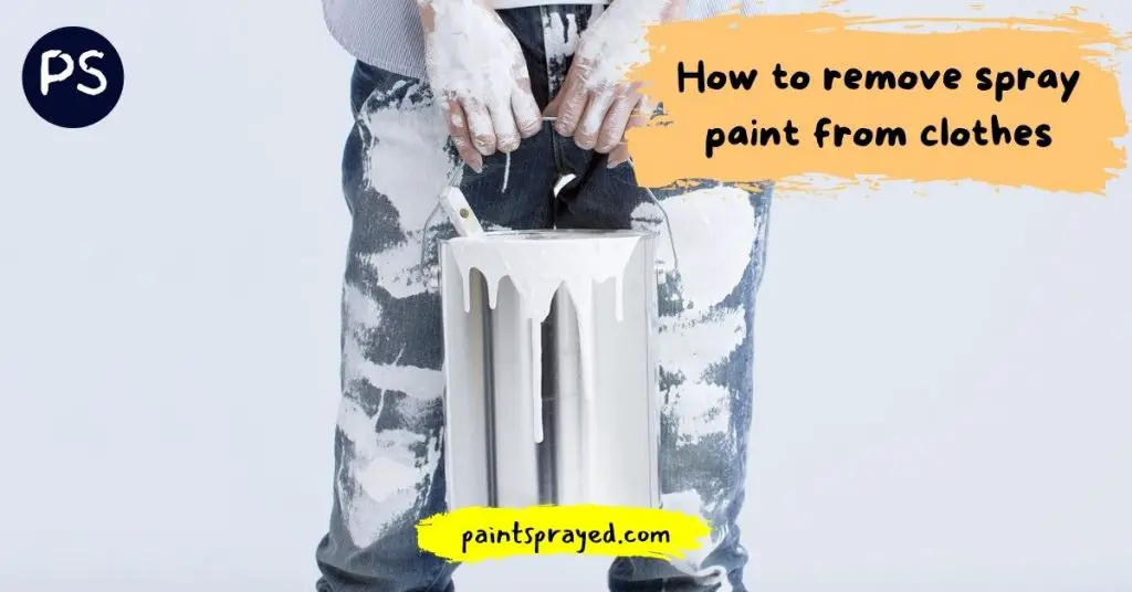 how-to-remove-spray-paint-from-clothes-paint-sprayed