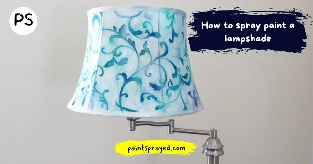 How to spray paint a lampshade Paint Sprayed