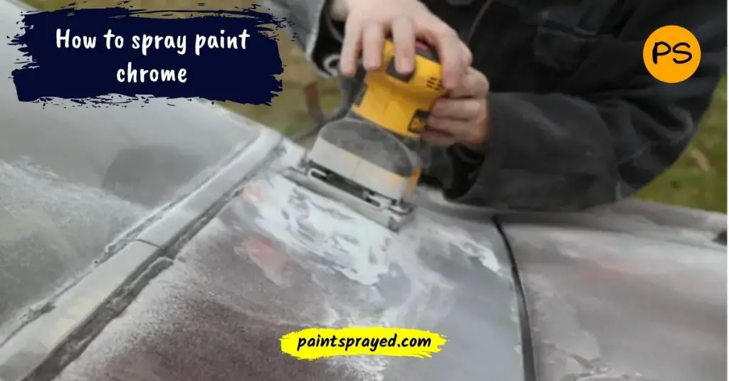 sanding the surface for spray paint process of chrome
