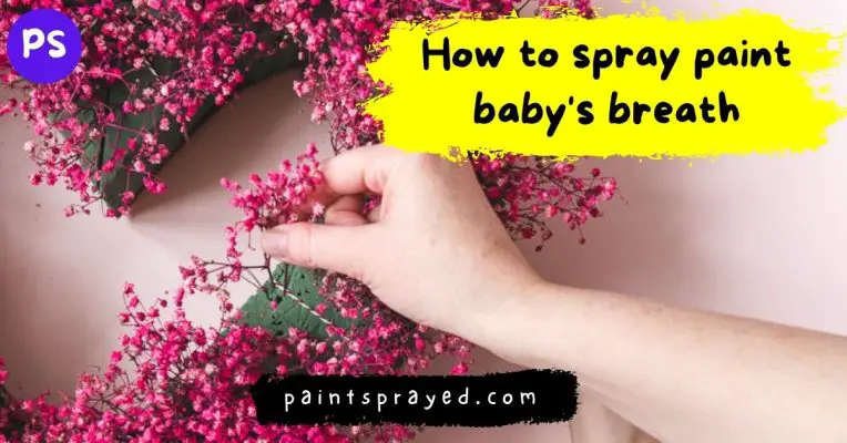 spray painting baby breath