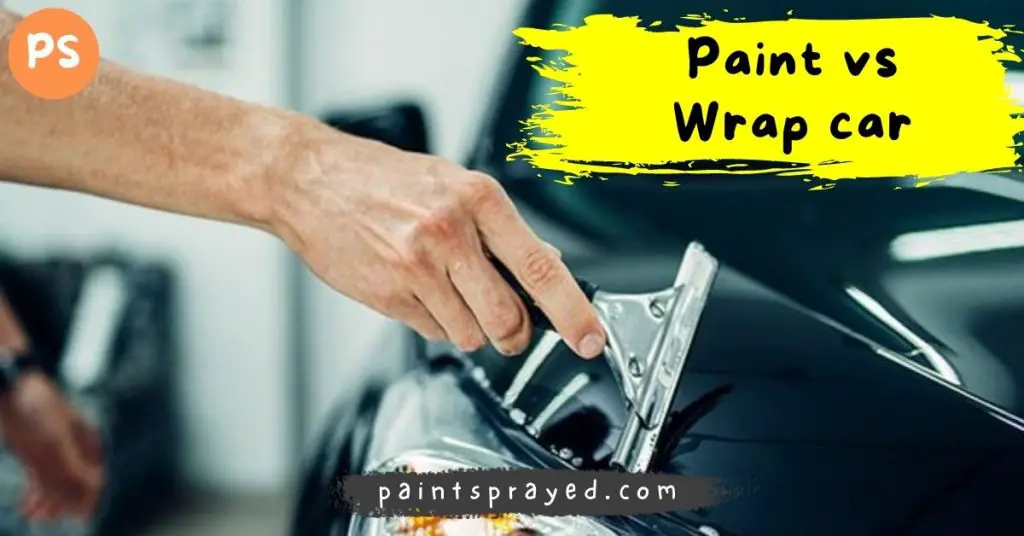 Paint Vs Wrap Car Pros And Cons Paint Sprayed   Paint Vs Wrap Car 1024x536 