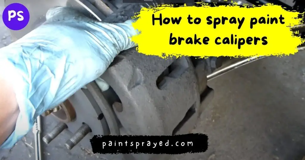 spray painting brake calipers