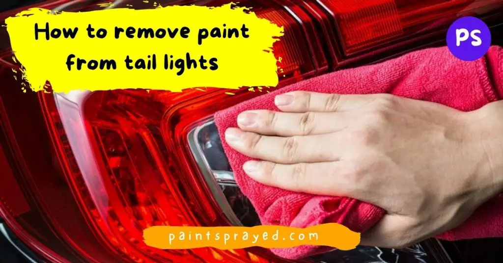 removing paint from tail lights