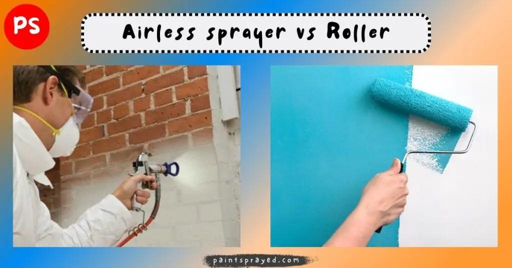 Airless paint sprayer vs roller Paint sprayed