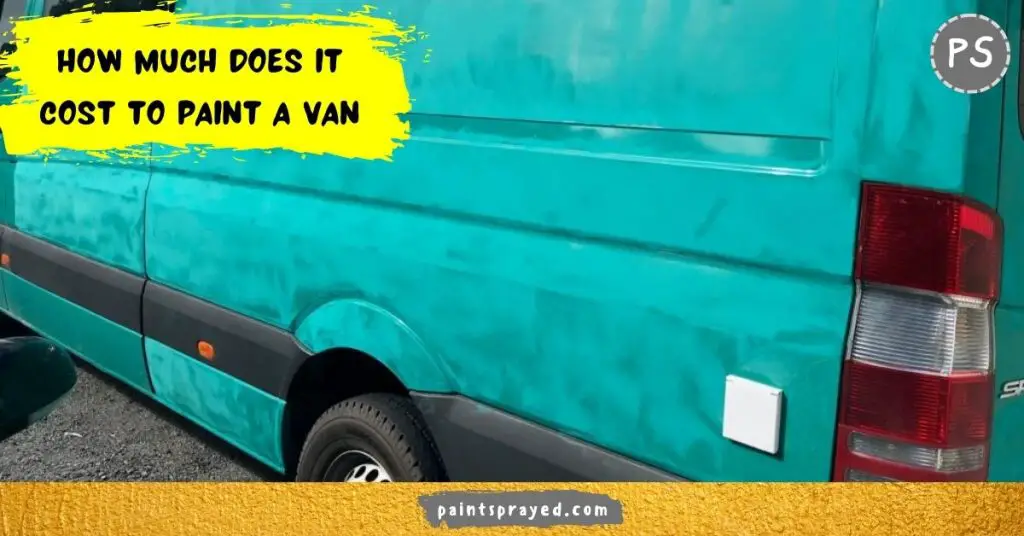 how-much-does-it-cost-to-paint-a-van-paint-sprayed