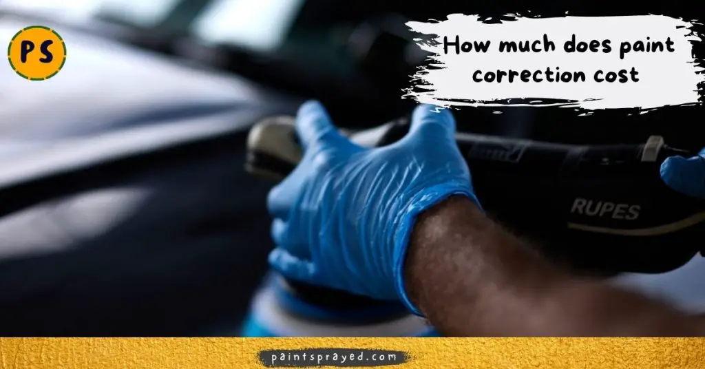 how-much-does-paint-correction-cost-on-a-car-paint-sprayed