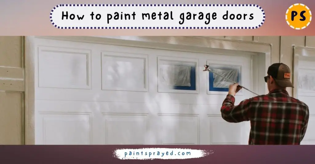 How To Paint A Metal Garage Door Paint Sprayed