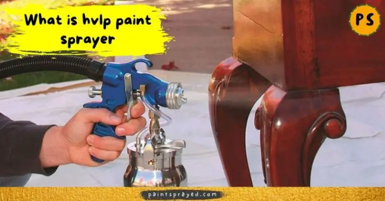 What is hvlp paint sprayer