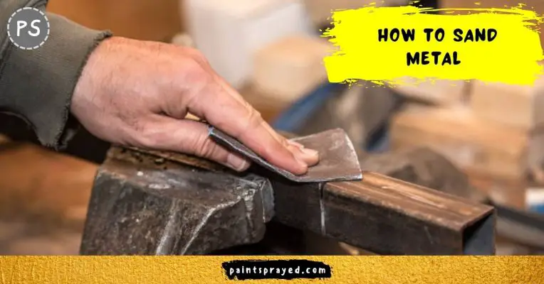 How to sand metal with sand paper