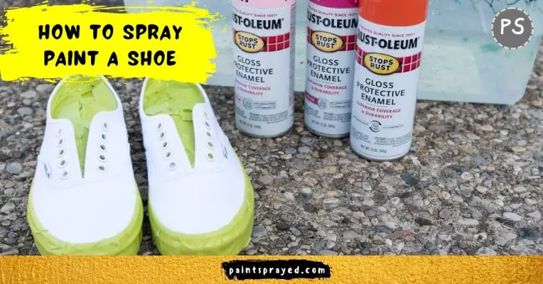 How to spray paint a shoe