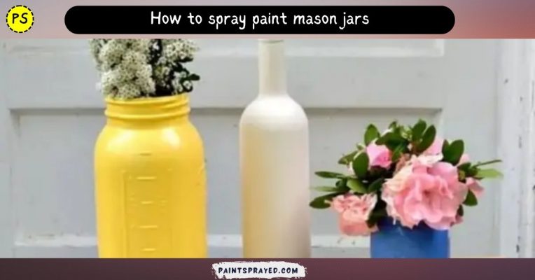 How to spray paint mason jars surface