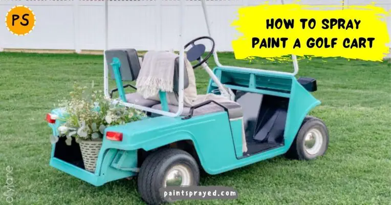 spray paint a golf cart